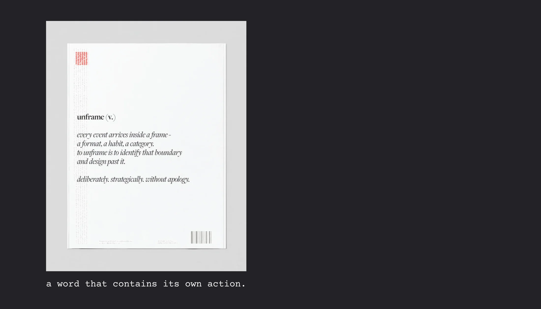 Printed 'unframe (v.)' definition spread, introducing the identity's core premise